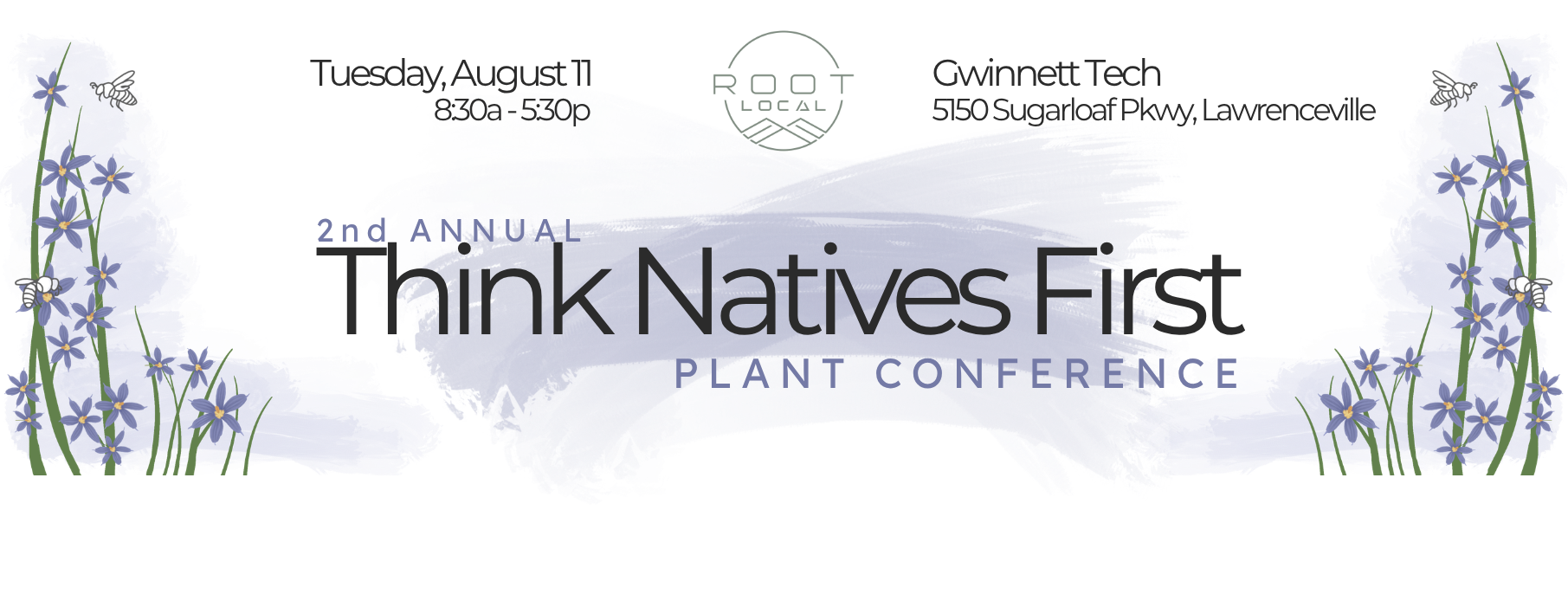 2nd Annual Think Natives First Plant Conference